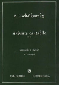 Tchaikovsky: Andante Cantabile Opus 11 for Cello published by Forberg